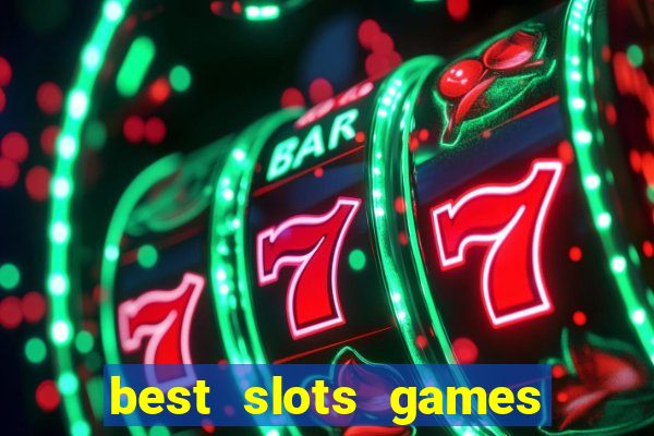 best slots games to win money