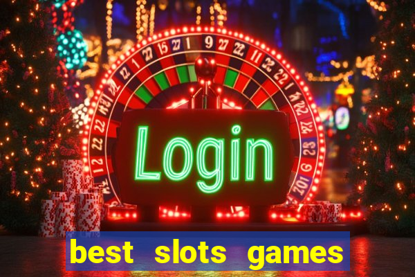 best slots games to win money