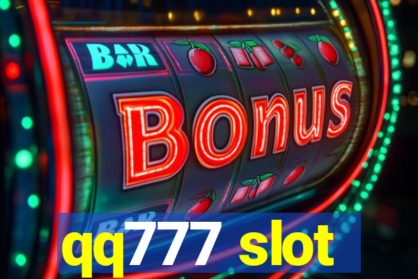 qq777 slot