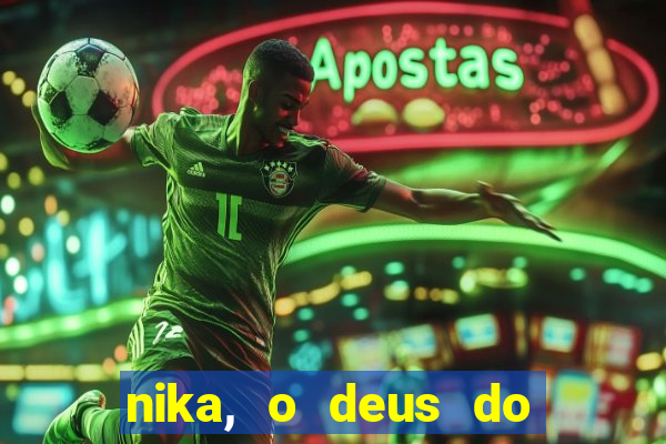 nika, o deus do sol mitologia