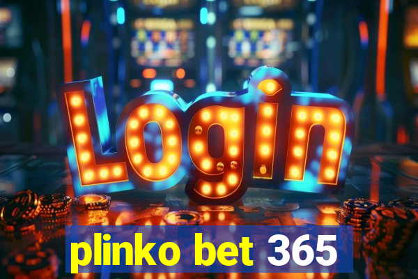 plinko bet 365