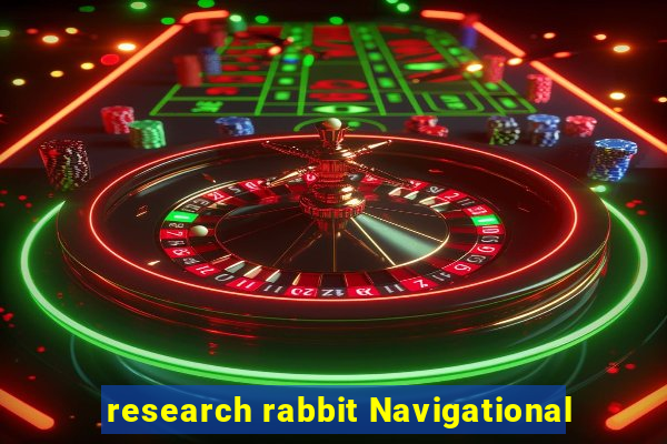 research rabbit Navigational