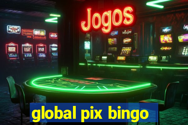 global pix bingo