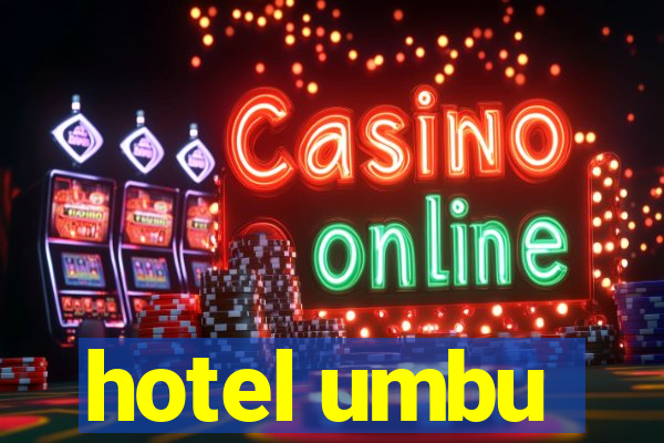 hotel umbu