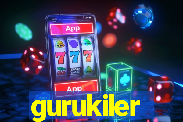 gurukiler