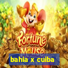 bahia x cuiba