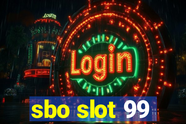 sbo slot 99