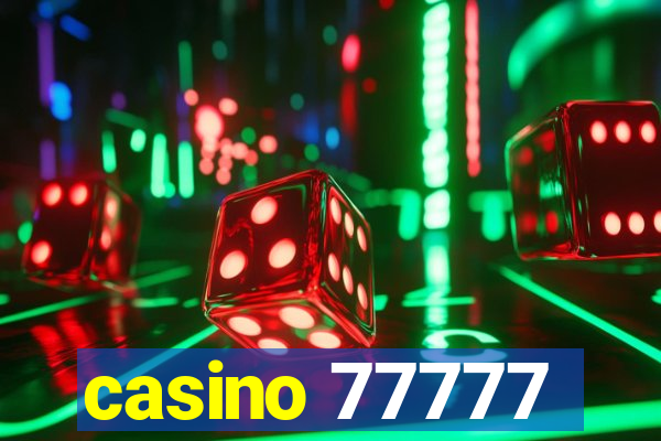 casino 77777