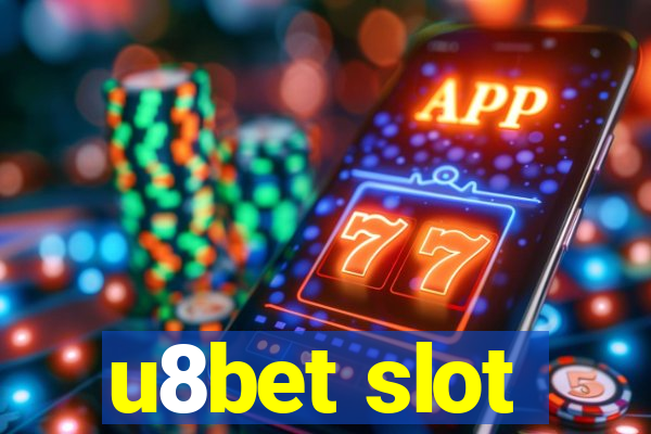 u8bet slot