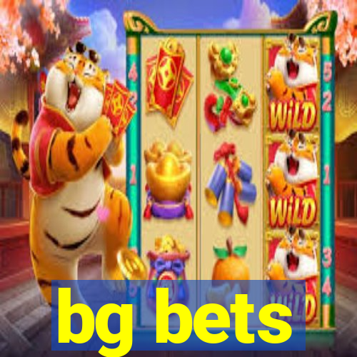 bg bets