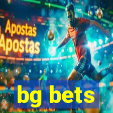 bg bets