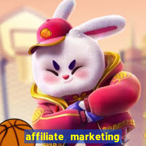 affiliate marketing online casinos