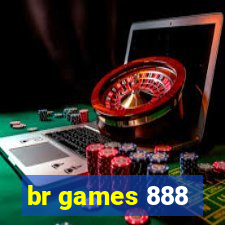 br games 888