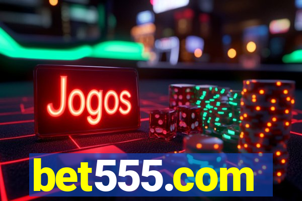 bet555.com