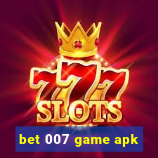 bet 007 game apk