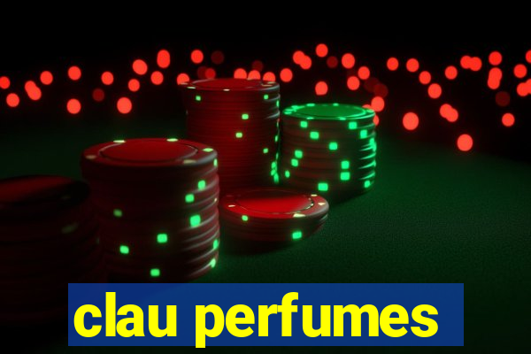 clau perfumes