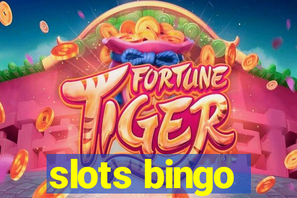 slots bingo