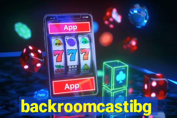 backroomcastibg