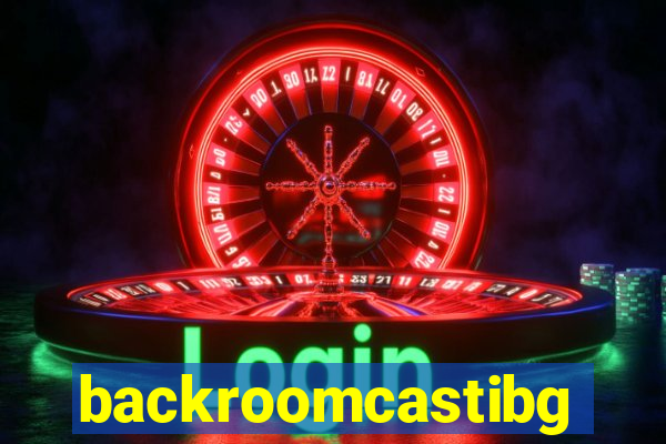 backroomcastibg