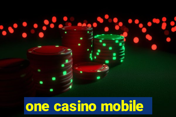 one casino mobile