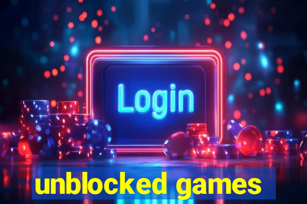 unblocked games