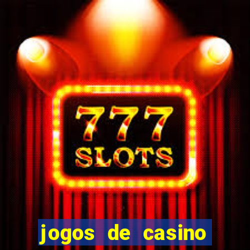 jogos de casino gratis slot machines