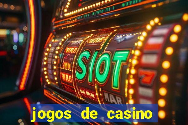 jogos de casino gratis slot machines