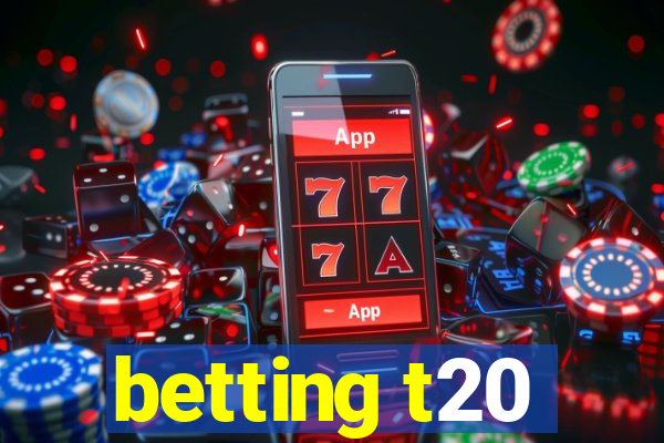 betting t20