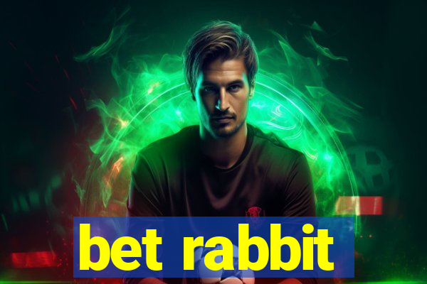 bet rabbit