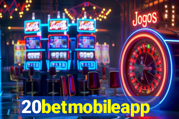 20betmobileapp