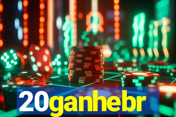 20ganhebr