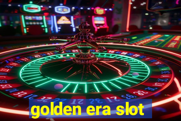 golden era slot