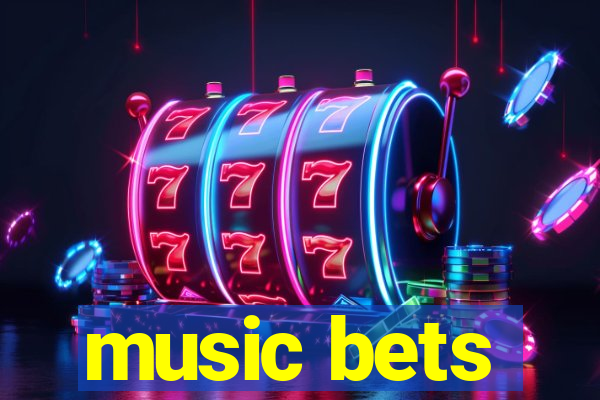 music bets