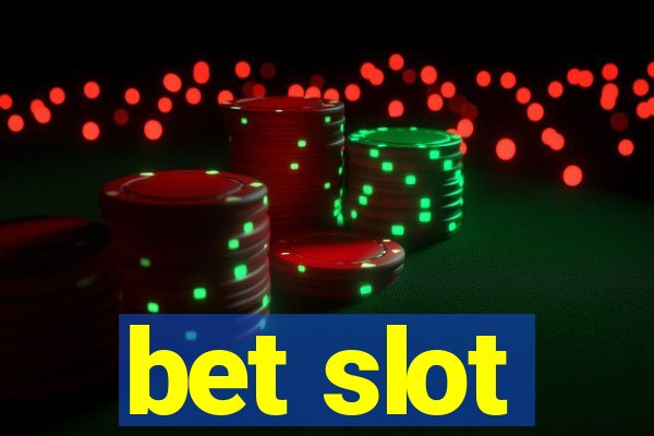 bet slot