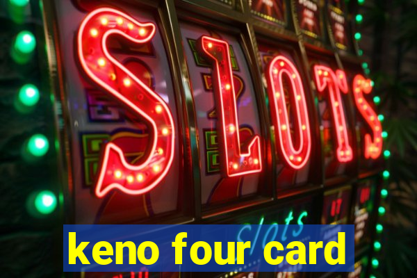 keno four card