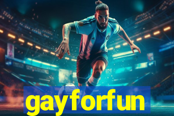 gayforfun