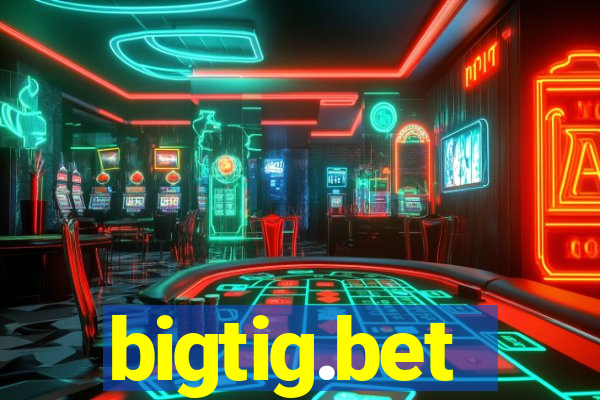 bigtig.bet