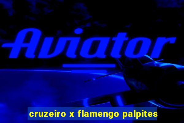 cruzeiro x flamengo palpites