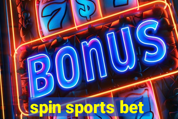 spin sports bet