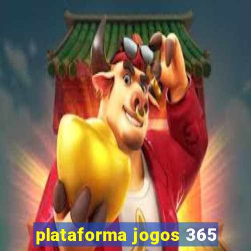 plataforma jogos 365