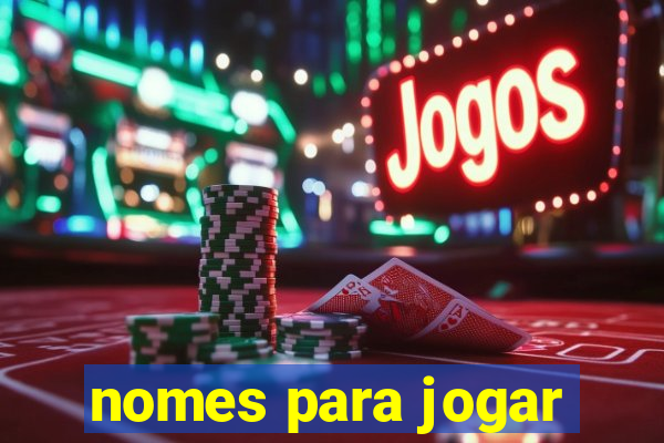 nomes para jogar