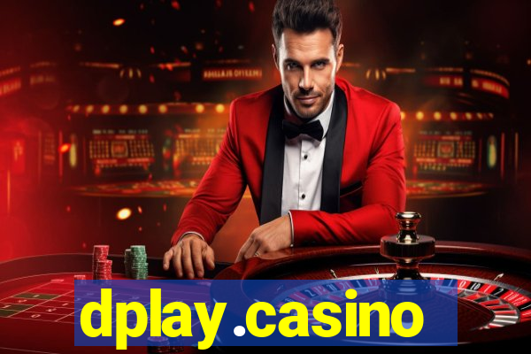 dplay.casino