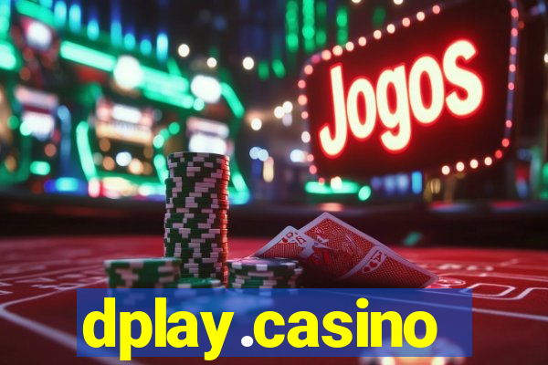 dplay.casino