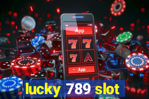 lucky 789 slot