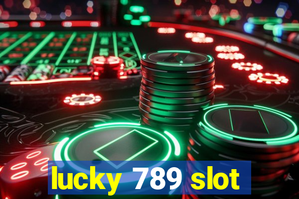 lucky 789 slot