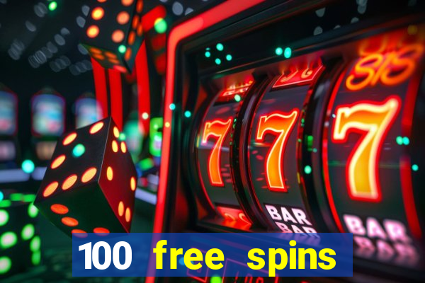 100 free spins casino no deposit