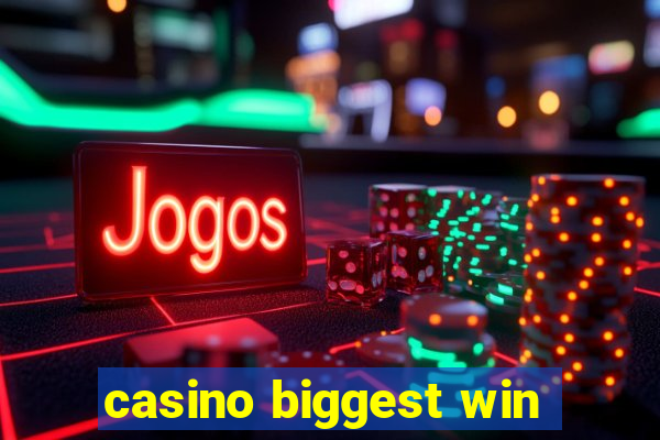 casino biggest win