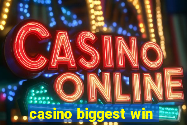 casino biggest win