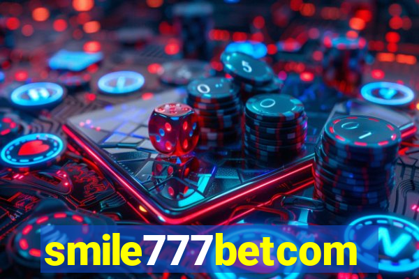 smile777betcom