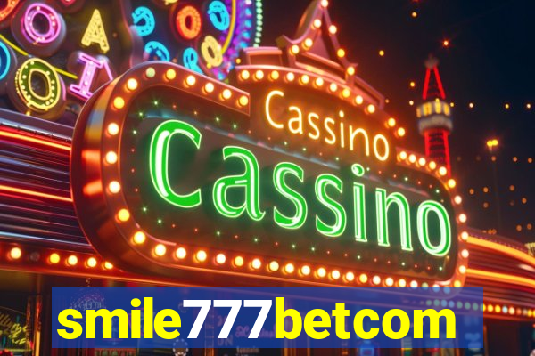 smile777betcom